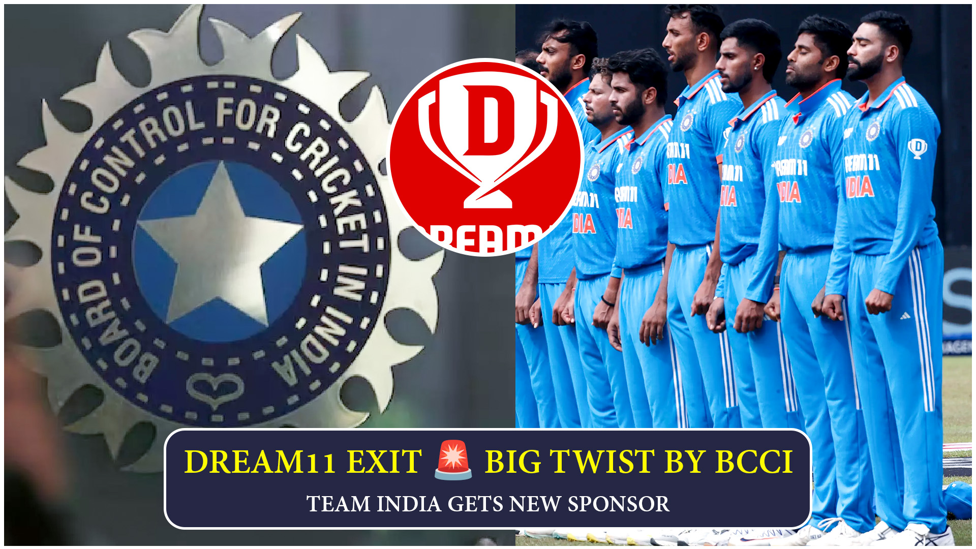 BCCI announces Dream11 exit from Team India title sponsorship, new sponsor race begins for 2025 cricket season.