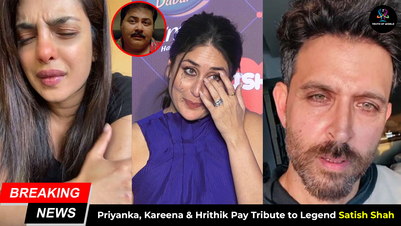 Bollywood stars Priyanka Chopra, Kareena Kapoor, Hrithik Roshan, and Anupam Kher pay emotional tribute to veteran actor Satish Shah after his passing.