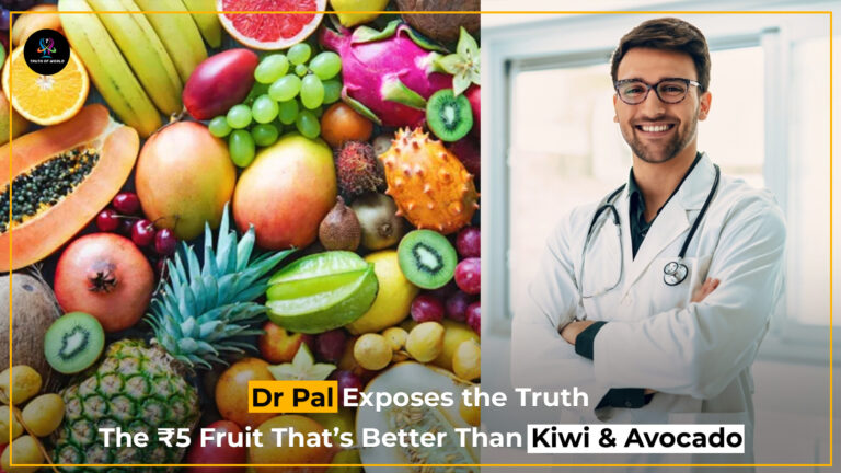 Cheap & Mighty: Dr Pal Reveals Why the ₹5 Fruit Beats Kiwi and Avocado for Gut Health