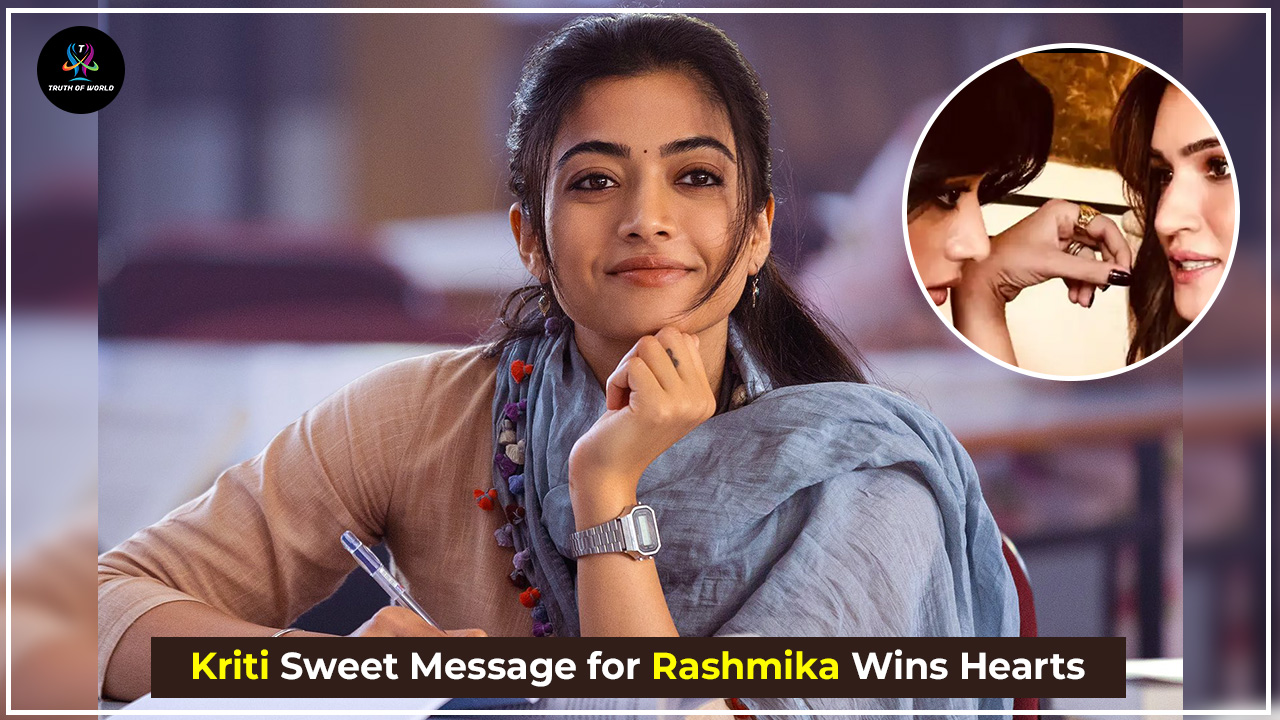 Kriti Sanon wishes co-star Rashmika Mandanna good luck for her new film The Girlfriend, sharing a sweet message on Instagram ahead of their upcoming film Cocktail 2.